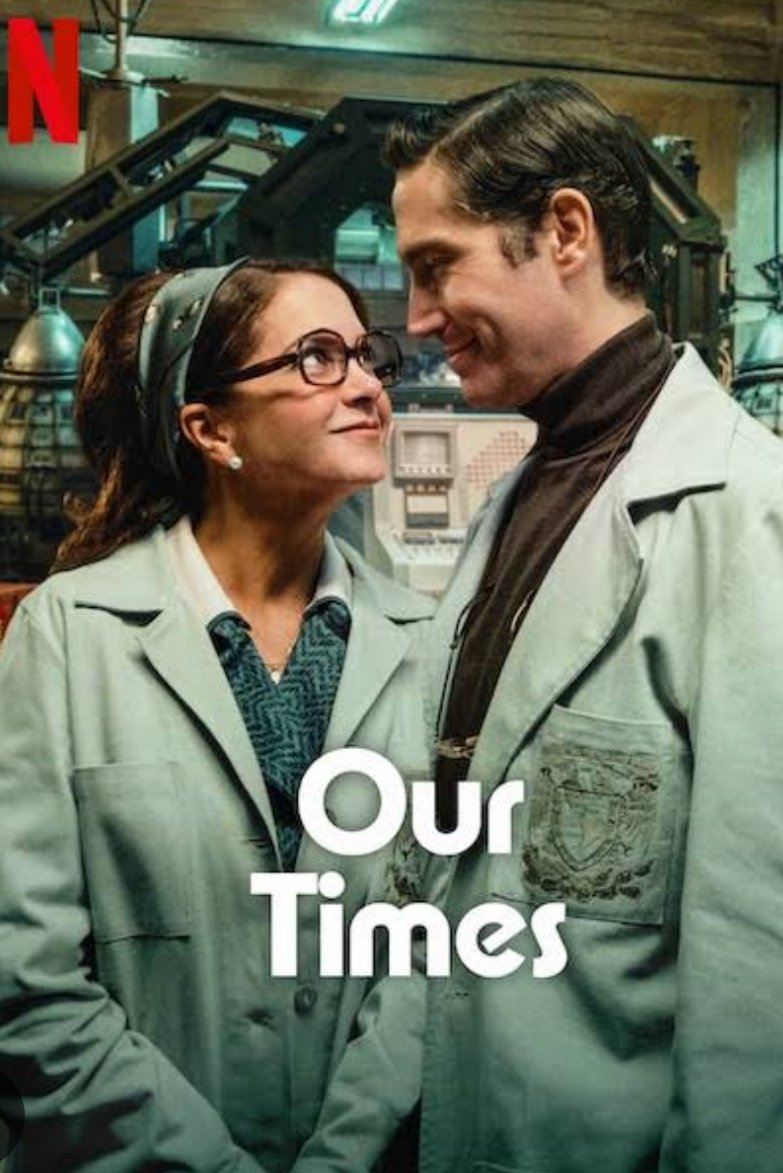 Our Times (2025) – Spanish Movie